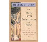 Las siete leyes espirituales del exito / The Seven Spiritual Laws of Success Deepak Chopra (Auteur)