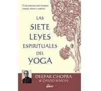 Las Siete Leyes Espirituales Del Yoga - [Livre en VO] Chopra, Deepak, Simon, David (Auteur)