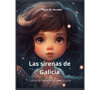 Las sirenas de Galicia: Cuento de leyendas para leer y colorear.