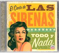 Las Sirenas – Todo Y Nada – CD – Import
