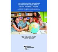 Las situaciones de aprendizaje en secundaria y bachillerato en el área de geografía e historia