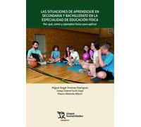 Las situaciones de aprendizaje en secundaria y bachillerato en la especialidad de educación física