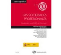 Las Sociedades Profesionales : Estudios Sobre La Ley 2-2007, De 15 De Marzo - Sánchez Ruiz, Mercedes Sánchez Ruiz, Mercedes (Auteur)
