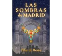 Las Sombras de Madrid