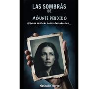 Las Sombras de Monte Perdido: Desentrañando leyendas y verdades ocultas de los Pirineos, sombra a sombra