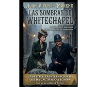 LAS SOMBRAS DE WHITECHAPEL: Un inspector y una mujer frente a muertes sin explicación