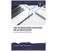 Las Tecnologías Digitales En La Educación
