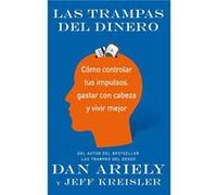Las Trampas Del Dinero Ariely, Dan (Auteur)