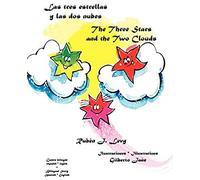 Las Tres Estrellas Y Las Dos Nubes * The Three Stars And The Two Clouds