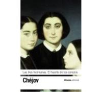 Las Tres Hermanas. El Huerto De Los Cerezos - Chéjov, Anton, López-Morillas, Juan (tr.) Chéjov, Anton, López - Morillas, Juan Tr (Auteur)