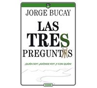 Las tres preguntas/ The Three Questions: ¿Quién soy? ¿Adónde voy? ¿Y con quién?/ Who I Am? Where I Go? and With Who?