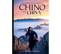 Las tribulaciones de un chino en China