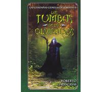Las tumbas de los olvidados