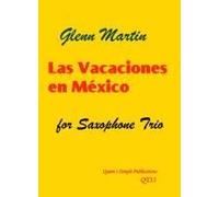 Las Vacaciones En Mexico / Score + Parties