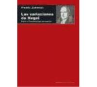 Las Variaciones De Hegel: Sobre La Fenomenología Del Espíritu - Fredric Jameson Fredric Jameson (Auteur)