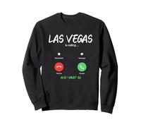 Las Vegas Appelle et Je Dois partir en Voyage au Nevada Sweatshirt