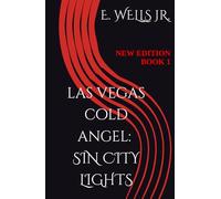 LAS VEGAS COLD ANGEL: SIN CITY LIGHTS: NEW EDITION