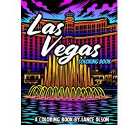 Las Vegas Coloring Book: A Fun and Bold Coloring Book of Las Vegas Landmarks, Attractions and More