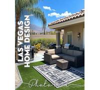 Las Vegas Home Design Photo Book: Explore 40 Stunning Images Showcasing Innovative Interior Styles In The Heart Of Vegas