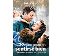 Las veinte mejores películas para sentirse bien