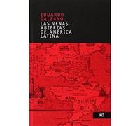 Las venas abiertas de america latina/ The Open Veins of Latin America Eduardo Galeano (Auteur)