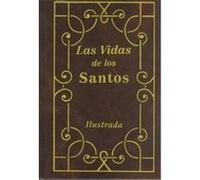 Las Vidas De Los Santos