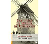 Las Vidas De Miguel De Cervantes