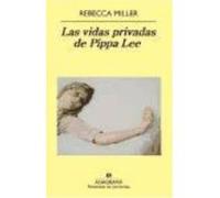 Las Vidas Privadas De Pippa Lee - Miller, Rebecca Miller, Rebecca (Auteur)