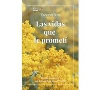 Las Vidas Que Te Prometí - [Livre en VO] Rizo, Susana (Auteur)