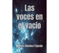 Las voces en el vacío