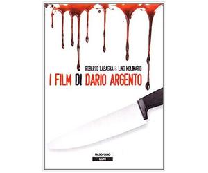 Lasagna, R: I Film Di Dario Argento