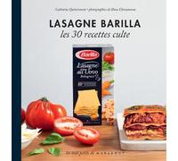Lasagne Barilla, les 30 recettes culte