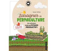 Lasagnes et permaculture: La solution pour un potager productif !