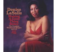 DENISE LASALLE - Making a Good Thing Better: Complete Westbound