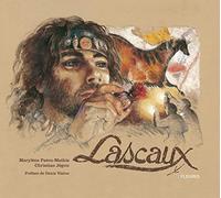 Lascaux: Histoires d'une découverte