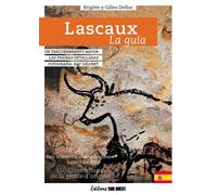 Lascaux, la guia - B. Delluc - Sud-Ouest - broché - Guide
