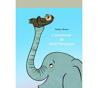 L'ascenseur de Petit Paresseux – Biblio – Nouvelle édition – L'école des loisirs