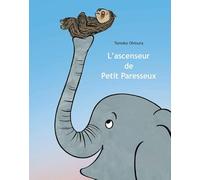 L'ascenseur de Petit Paresseux