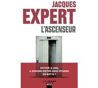 Jacques Expert – L'Ascenseur – Roman – Broché