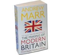 L'ascension de la Grande-Bretagne moderne par Andrew Marr en anglais