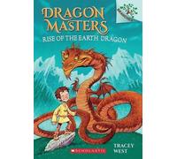 L'ascension du dragon de terre : Un livre de Branches (Les Maîtres du Dragon #1)