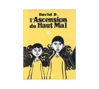 L'ascension Du Haut Mal Tome 1