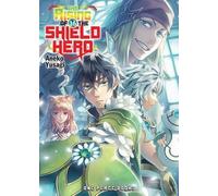 L'ascension du héros du bouclier Volume 16