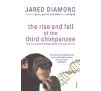 L'ascension et la chute du troisième chimpanzé