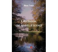 L'ascension, Une Nouvelle Science