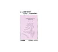 L'ascension Vers La Lumière - Douce Illuminance Des Anges