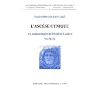 L'ascèse Cynique - Un Commentaire De Diogène Laërce Vi 70-71