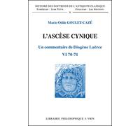 L'ascèse cynique: Un commentaire de Diogène Laërce VI 70-71