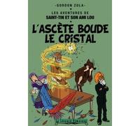 L'ascète boude le cristal - Gordon Zola - Le Leopard Demasque - broché - Roman