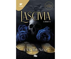 Lascivia. Libro 1 (Pecados placenteros 1)